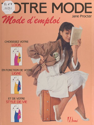 cover image of Votre mode, mode d'emploi